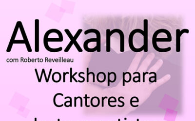 Academia Vocal LISBOA CANTAT – Técnica Alexander